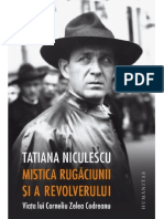 Niculescu Tatiana - Mistica rugăciunii și a revolverului. Viața lui Corneliu Zelea Codreanu