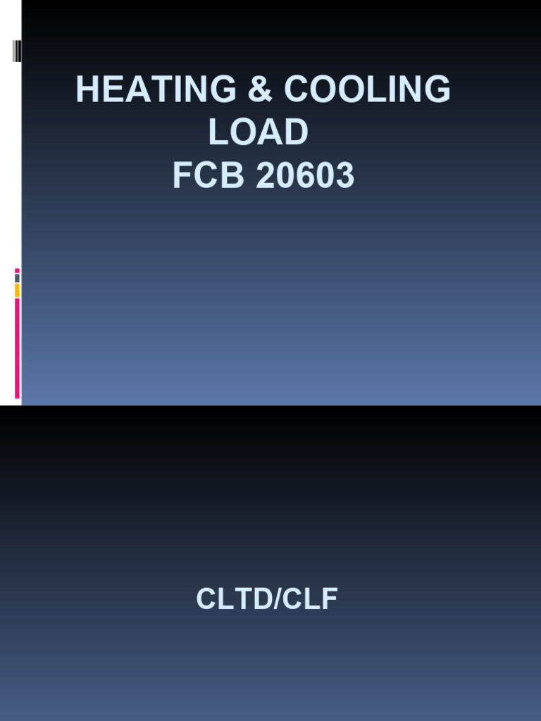 CLTD/CLF Method for Cooling Loads | PDF | Heat Transfer | Heat