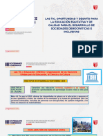 Las Tic Oportunidad y Desafío para La Educación Equitativa y de Calidad para El Desarrollo de Sociedades Democráticas e Inclusivas