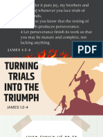 Trials Into Triumph
