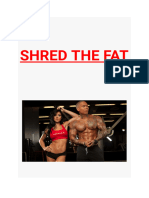 Shred The Fat