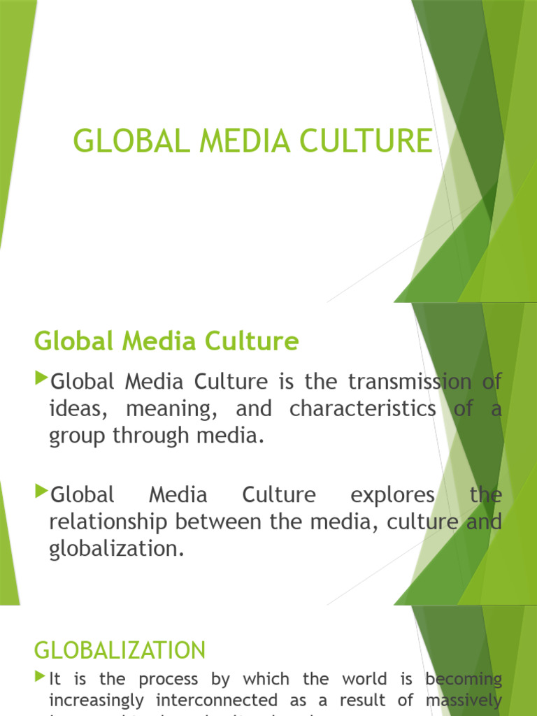 Global Media Culture PDF Mass Media Globalization