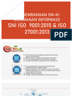 Pengembangan Sm-Ki (Keamanan Informasi) : SNI ISO 9001:2015 & ISO 27001:2013