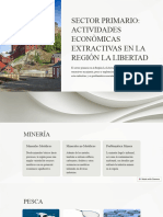 Sector Primario Actividades Economicas Extractivas en La Region La Libertad
