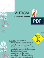 Autism: By: Catherine C. Faigao