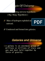 Origin of Universe: The Expanding Universe Hypothesis. (Big-Bang Hypothesis)