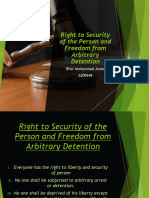 Right To Security of The Person and Freedom From Arbitrary Detention