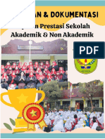 Laporan Dan Dokumentasi Capaian Prestasi Sekolah Akademik Dan Non Akademik Belum Beres