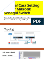 Tutorial Cara Setting Router Mikrotik Sebagai Switch Revisi