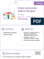 Uma Conversa Sobre Drogas: 6º ANO Aula 32 - 3º Bimestre