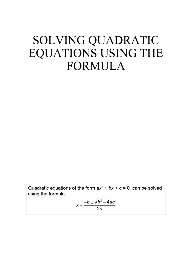 Solving Quadratic Equations Using The Formula | PDF | Mathematics ...