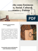 4-El Derecho Como Fenómeno Histórico, Social, Cultural, Económico y Político:Escalante