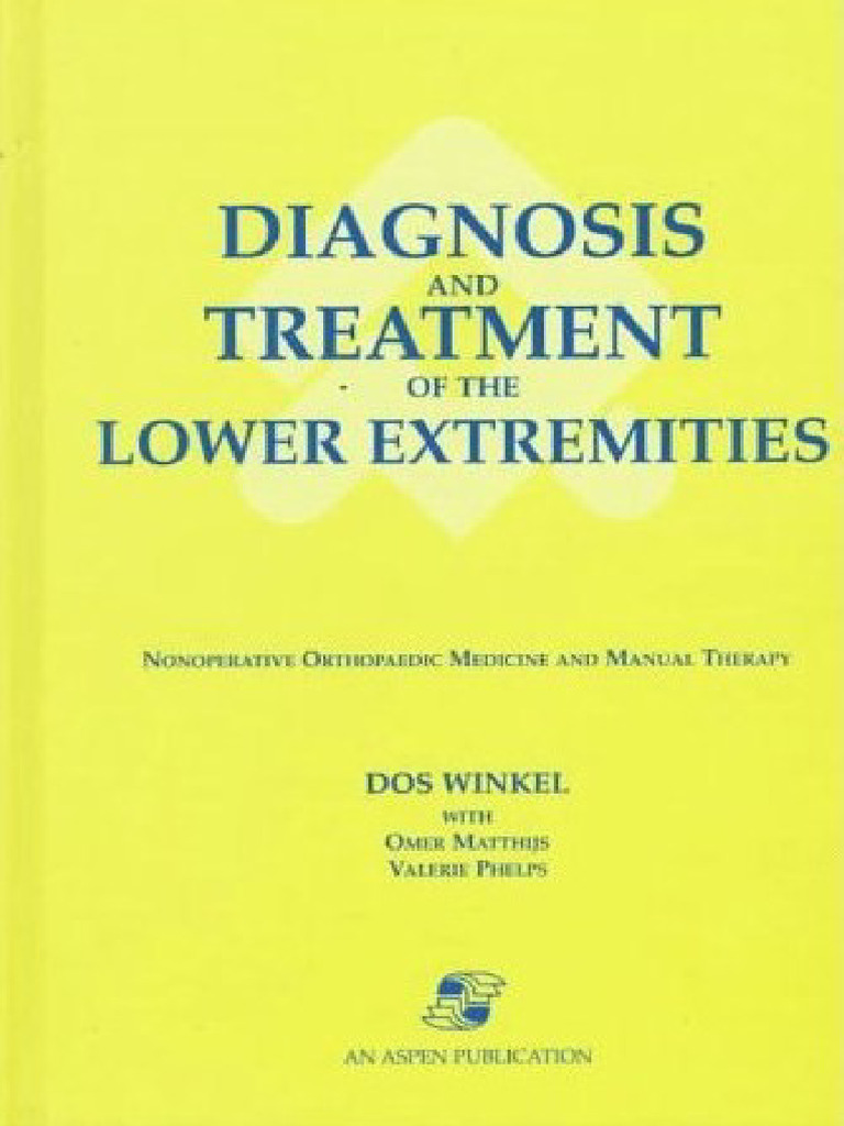 Diagnosis and Treatment of The Lower Extremities Nonoperative
