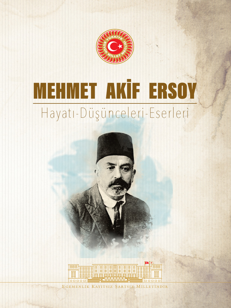 Mehmet Akif Ersoy Hayati Dusunceleri Eserleri | PDF