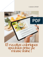 15 Recettes Caloriques Spéciales Prise de Masse Saine !: Woman Deserve Ebook Offert