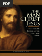 The Man Christ Jesus How The Lord Looked, Acted, Prayed, and Loved by Giacomo Biffi