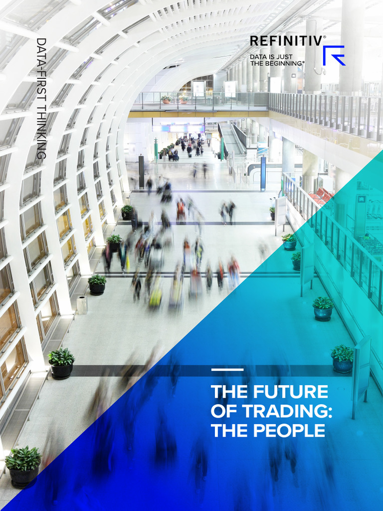 Future of Trading - Refinitiv | Download Free PDF | Automation ...