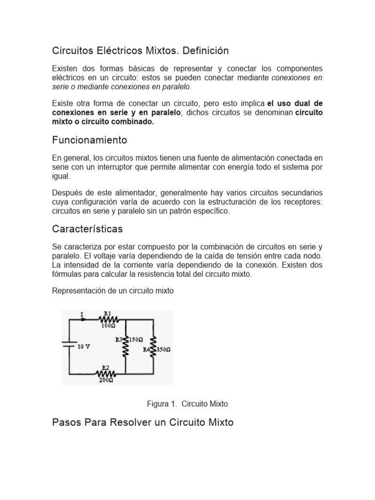 Circuitos Eléctricos Mixtos. Definición: Serie o Mediante Conexiones en
