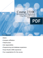 Course 2310C: Developing Web Applications Using Microsoft Visual Studio 2008