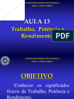 Aula 13 Trabalho, Potência e Rendimento