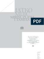 Katalog Izložbe "Matko Mijić - Mirisi, Zlato I Tamjan", Muzej Grada Splita - Galerija Emanuel Vidović, Split 2009. 2008.