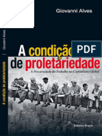A Condição Da Proletariedade. Giovanni Alves
