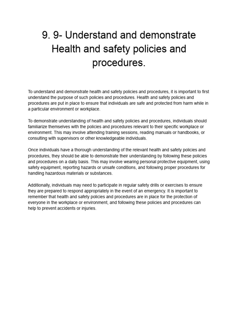 9. 9 Understand and demonstrate Health and safety policies and