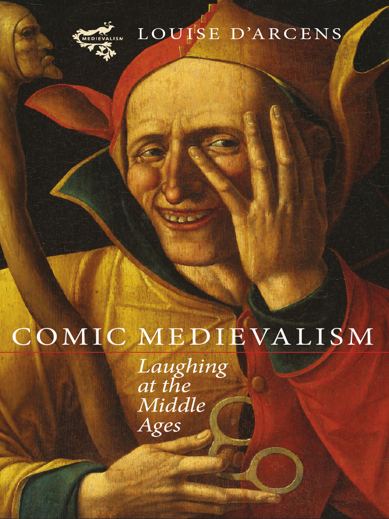 Comic Medievalism - Laughing at The Middle Ages-D. S. Brewer (2014) | PDF |  Humour
