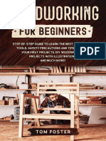 Woodworking For Beginners Step-By-Step Gu - Tom Foster