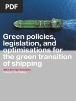 Green Policies Legislation and Optimisations For The Green Transition of Shipping