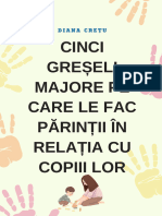 Cinci Greșeli Majore Pe Care Le Fac Părinții În Relația Cu Copiii Lor