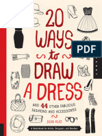 20 Ways To Draw A Dress and 44 Other Fabulous Fashions and Accessories A Sketchbook For Artists, Designers, and Doodlers (Julia Kuo) (Z-Library)