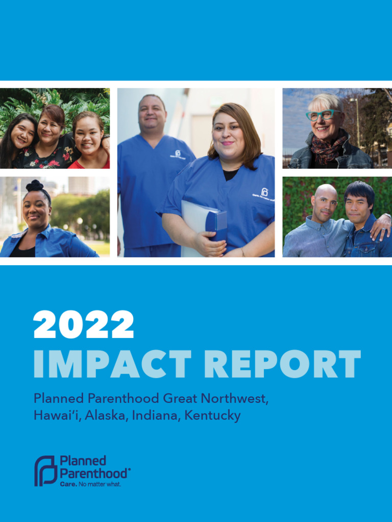 Planned Parenthood Great Northwest 2022 Impact Report Digital | PDF ...
