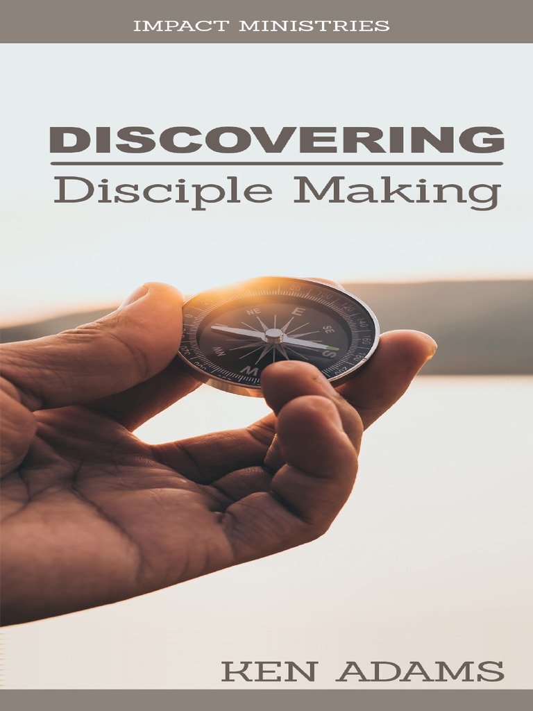 Disciple Making Insights | PDF | Disciple (Christianity) | Jesus