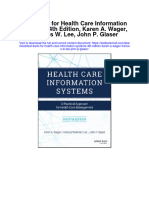 Test Bank For Health Care Information Systems 4th Edition Karen A Wager Frances W Lee John P Glaser