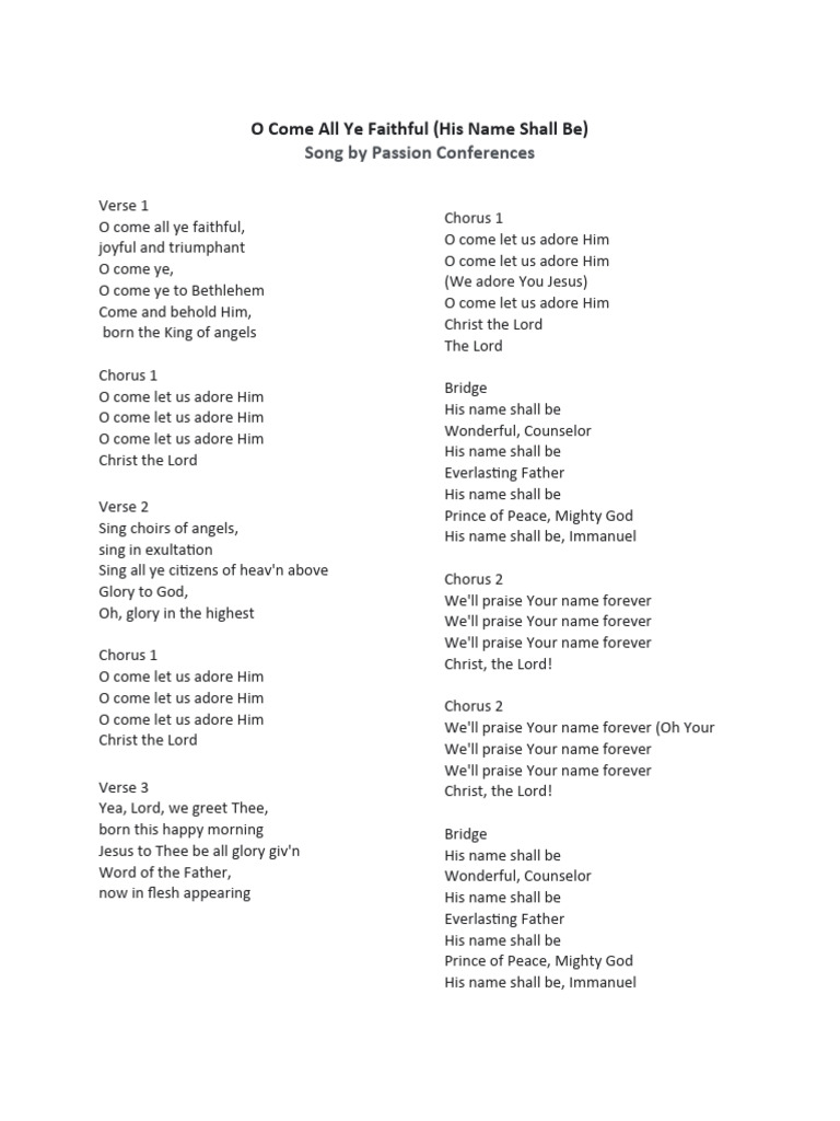 Come all ye faithful his name shall be song by passion conferences