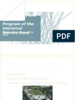 The Schools and Libraries Program of The Universal Service Fund