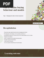 Unit 2: Online Buying Behaviour and Models: Topic: Managing The Online Customer Experience
