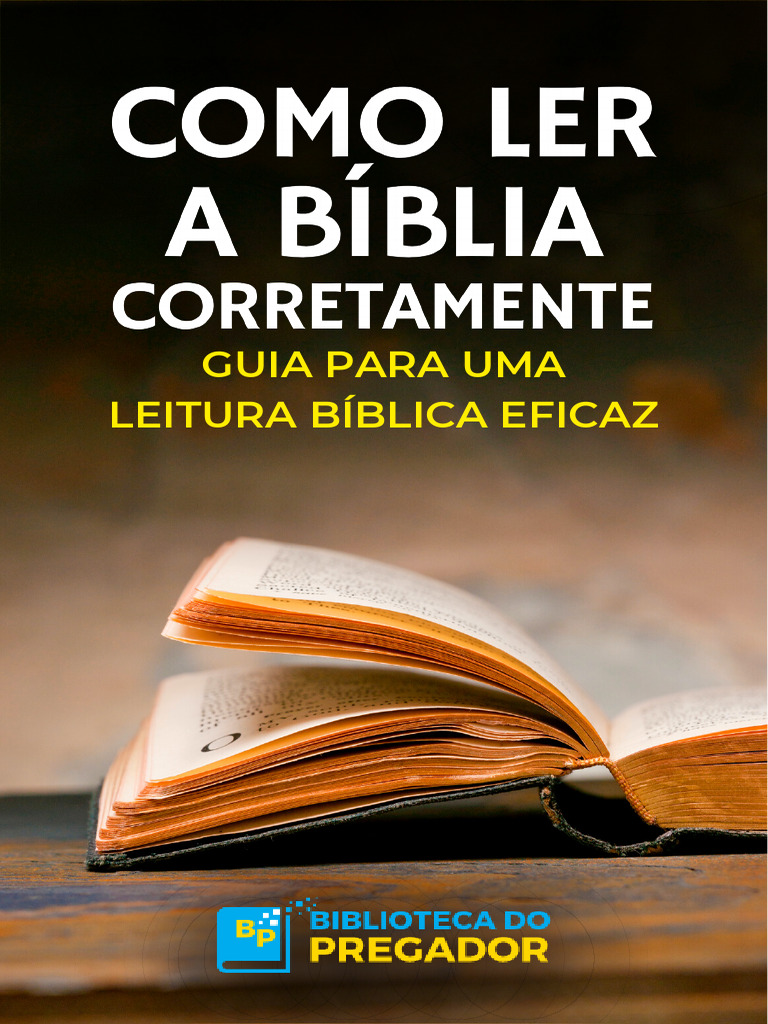 Guia Prático para Ler a Bíblia Corretamente | PDF | Bíblia | Jesus