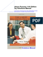 Labor Relations Process 11th Edition Holley Solutions Manual