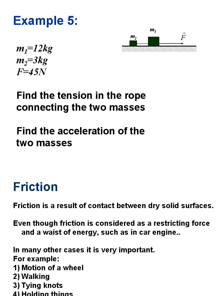 Example 5:: M 12kg M 3kg F 45N | PDF | Friction | Drag (Physics)