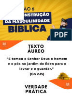 Slide Lição 6 A Desconstrução Da Masculinidade Bíblica Texto Áureo