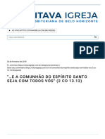 " E A Comunhão Do Espírito Santo Seja Com Todos Vós" (2co13.13)