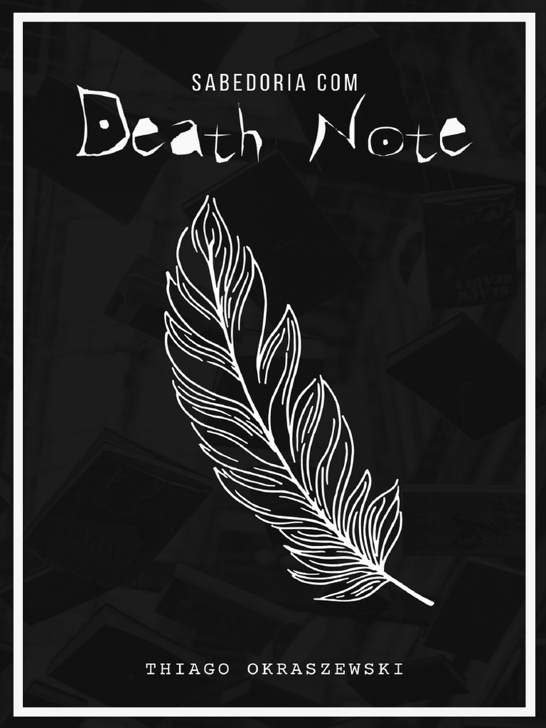 Aforismos e Lições do Death Note | PDF | Utilitarismo | Pensamento