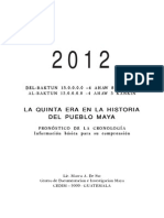 2012, La Quinta Era en La Historia Del Pueblo Maya