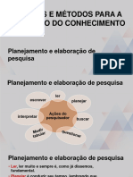 Projetos e Métodos para Produção de Conhecimento Slides Semana 7