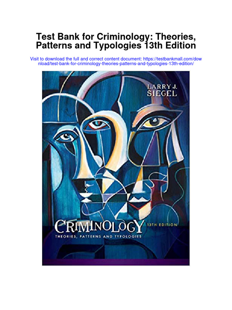 Test Bank For Criminology Theories Patterns and Typologies 13th Edition PDF Uniform Crime