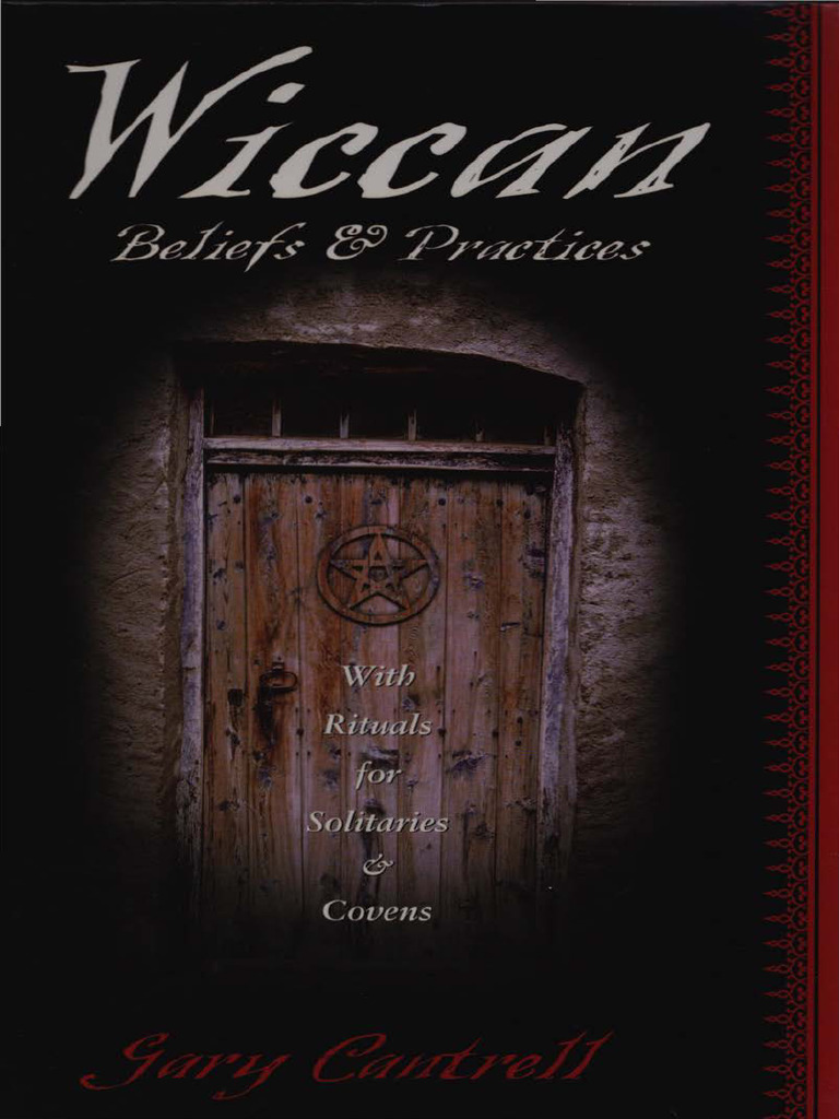 Gary cantrell wiccan beliefs practices 2001 llewellyn