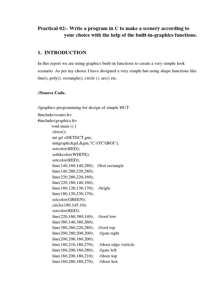 Practical 02:-Write A Program in C To Make A Scenery According To Your ...
