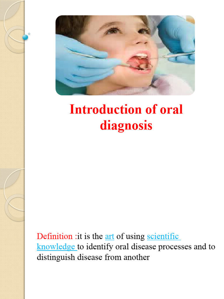 Princple of Oral Diagnosis | PDF | Medical Diagnosis | Physical Examination